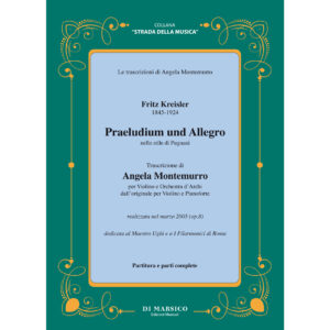 Kreisler – Montemurro – Praeludium und Allegro – (Cofanetto comprendente parti e partiture)